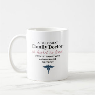 Personalized Great Family Doctor Quote Coffee Mug