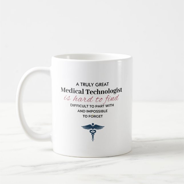 Personalized Great Medical Technologist Quote Coffee Mug (Left)