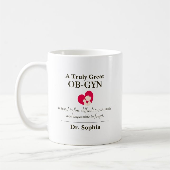 Personalized Great OB-GYN Appreciation Gift Coffee Mug (Left)