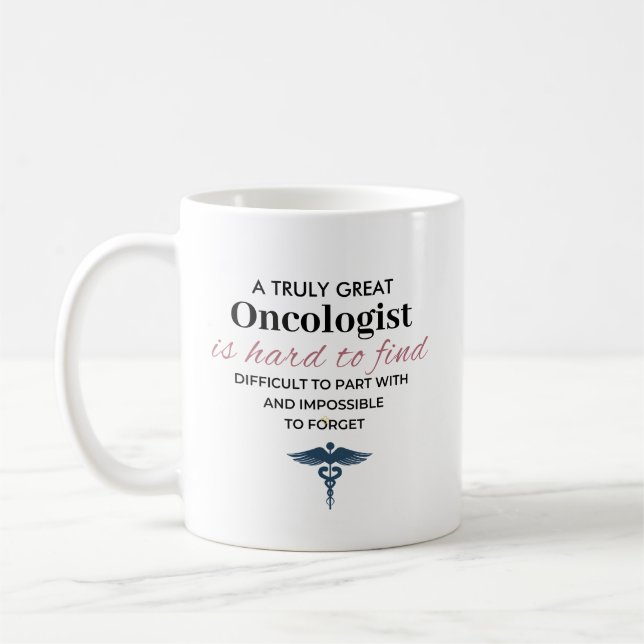 Personalized Great Oncologist Quote Coffee Mug (Left)