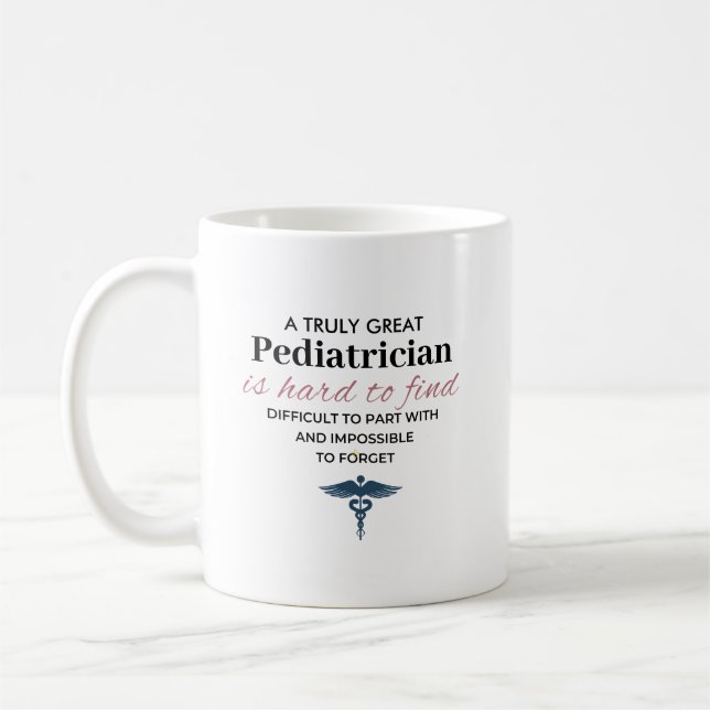 Personalized Great Pediatrician Quote Coffee Mug (Left)