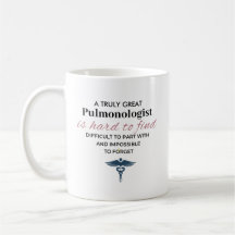 Personalized Great Pulmonologist Quote