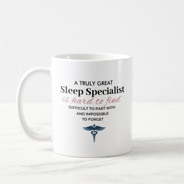 Personalized Great Sleep Specialist Quote Coffee Mug (Left)