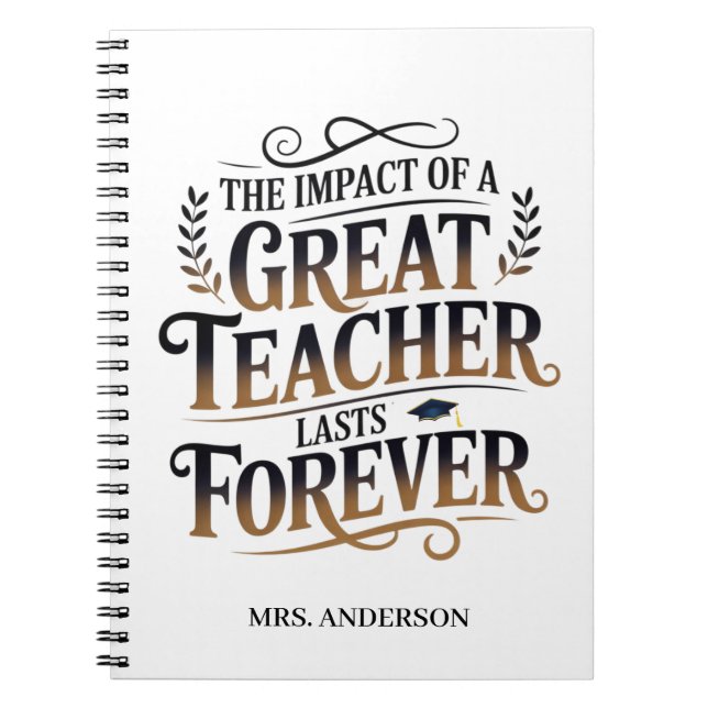 Personalized Great Teacher Lasts Forever Gift Notebook (Front)
