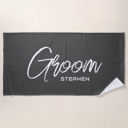 Personalized Groom Modern Grey White Script Custom Beach Towel