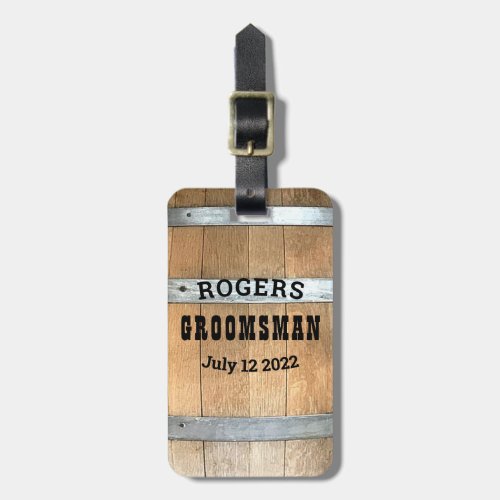 Personalized Groomsman Bourbon Barrel Luggage Tag