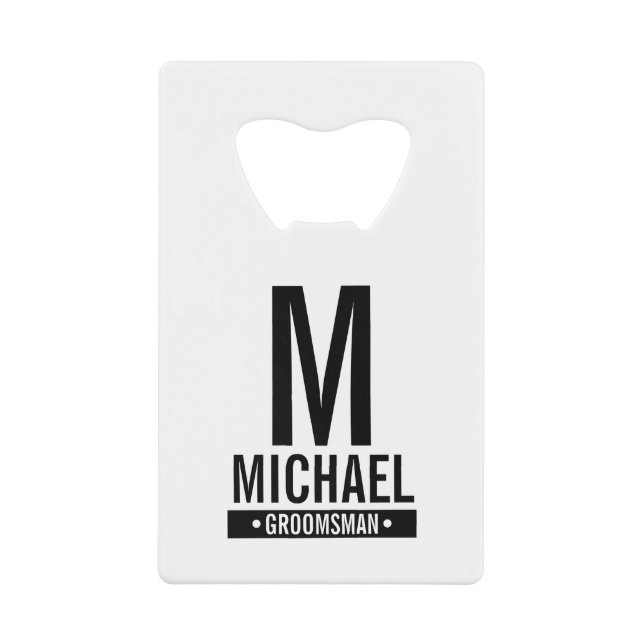 Personalized Groomsman's Monogram and Name Credit Card Bottle Opener (Front)