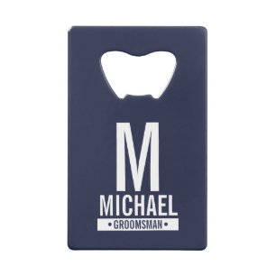 Personalized Groomsman's Monogram and Name Credit Card Bottle Opener