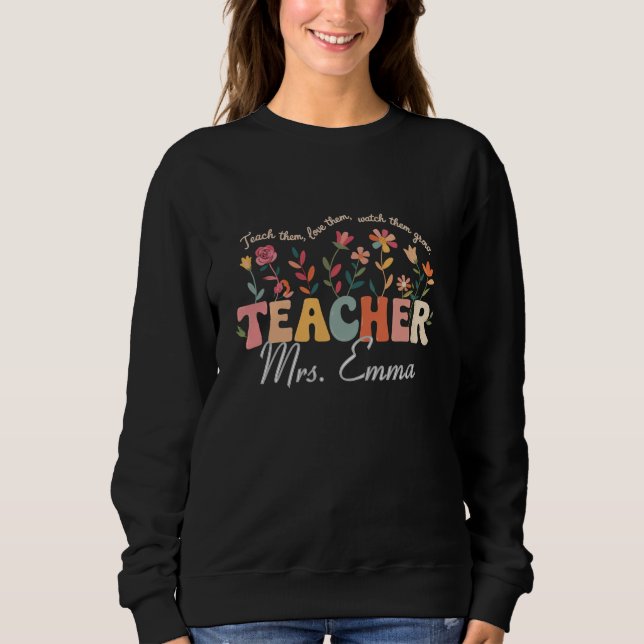 Personalized Groovy Flowers Teacher Custom Gift Sweatshirt (Front)