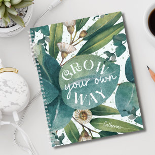 Personalized Grow Your Own Way Plant Lover Notebook