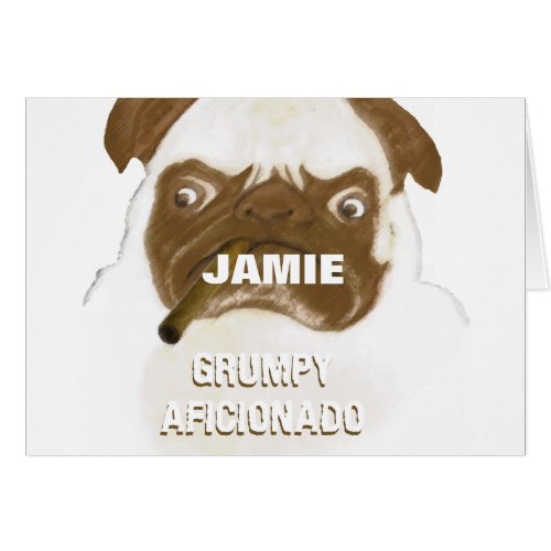 Personalized Grumpy AFICIONADO Pug Smoking Cigar