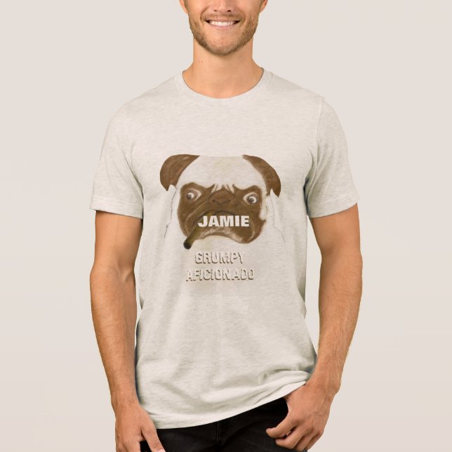Personalized Grumpy AFICIONADO Puggy Cigar Tri-Blend Shirt (Front)