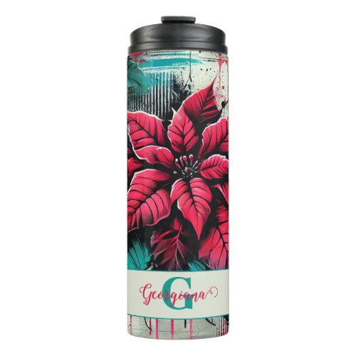 Personalized Grungy Poinsettia Floral Graffiti Thermal Tumbler