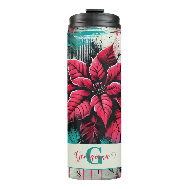 Personalized Grungy Poinsettia Floral Graffiti Thermal Tumbler (Front)