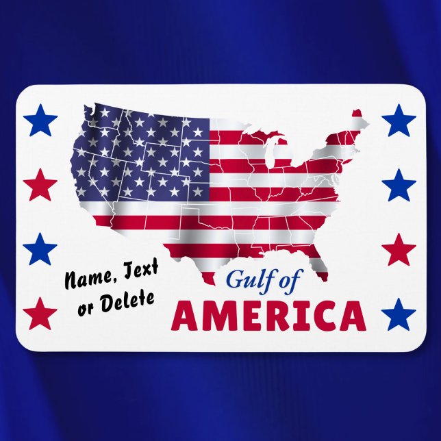 Personalized, GULF of AMERICA, Patriotic Magnet (Gulf of America, Magnets. Personalized, Patriotic Refrigerator Magnets. United States Shaped Flag.)