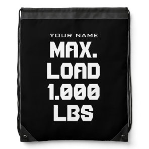 Personalized gym bag maximum load sign backpack