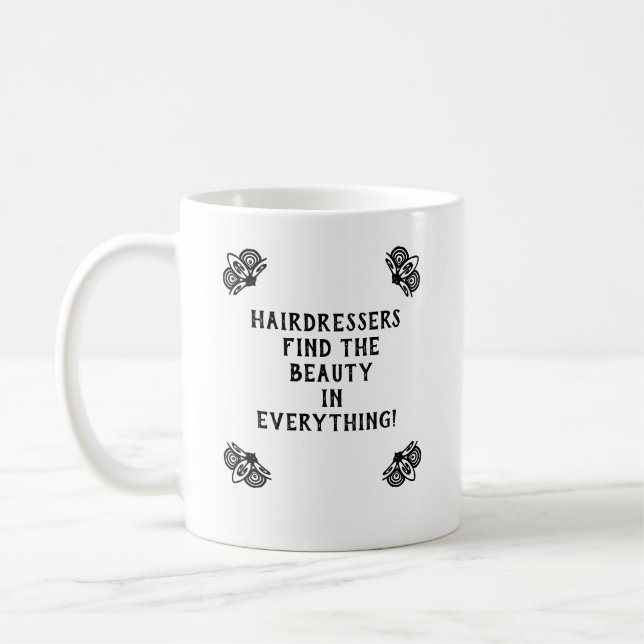 Personalized Hairdresser's Quote Coffee Mug (Left)