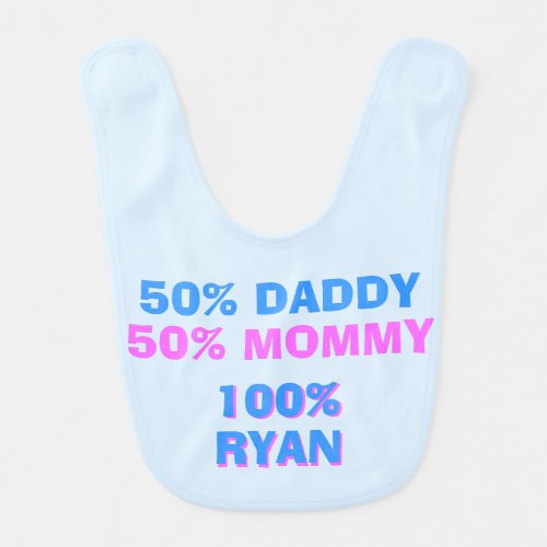 Personalized Half Mommy Half Daddy Boy Version Baby Bib