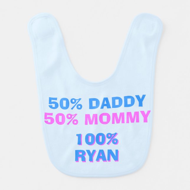 Personalized Half Mommy Half Daddy Boy Version Baby Bib (Front)