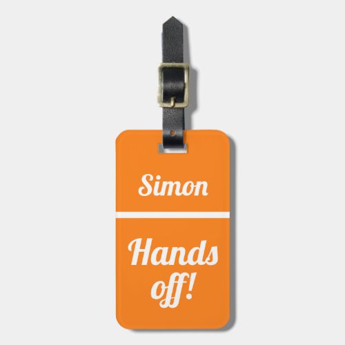 Personalized Hands Off  Funny Luggage Tag