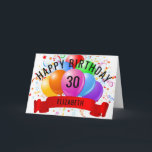 Personalized Happy 30th Birthday  Card<br><div class="desc">personalized happy birthday wishes with balloons and streamers</div>
