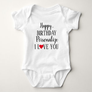 Personalized Happy Birthday I Love You Baby Bodysuit
