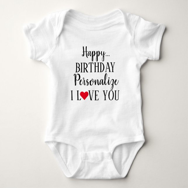 Personalized Happy Birthday I Love You  Baby Bodysuit (Front)