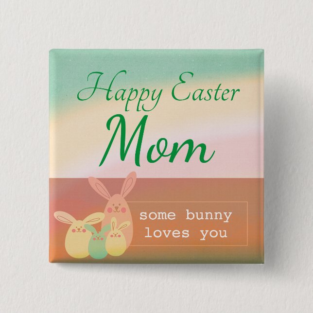 Personalized Happy Easter Some Bunny Loves You  Button (Front)