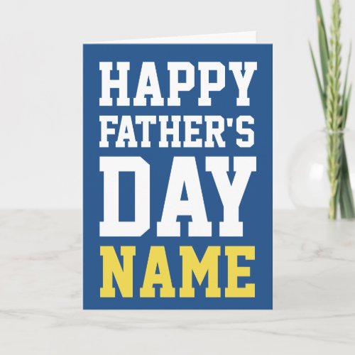 Personalized Happy Fathers Day Greeting Card