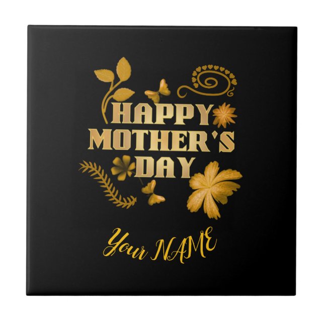 Personalized Happy Mother’s Day Gold Floral gift   Ceramic Tile (Front)