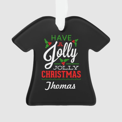 Personalized Have a Jolly Christmas Ornament