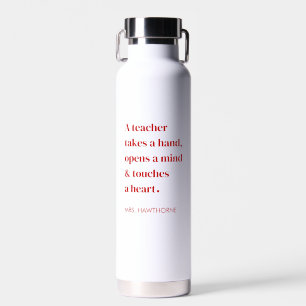 Personalized Heart Quote for Teacher Water Bottle