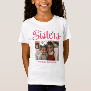 Personalized Heart Script Photo SISTERS T-Shirt