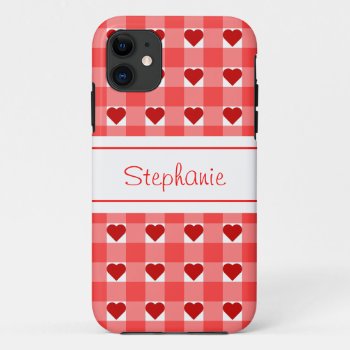Personalized Hearts And Gingham Iphone 11 Case by tjustleft at Zazzle