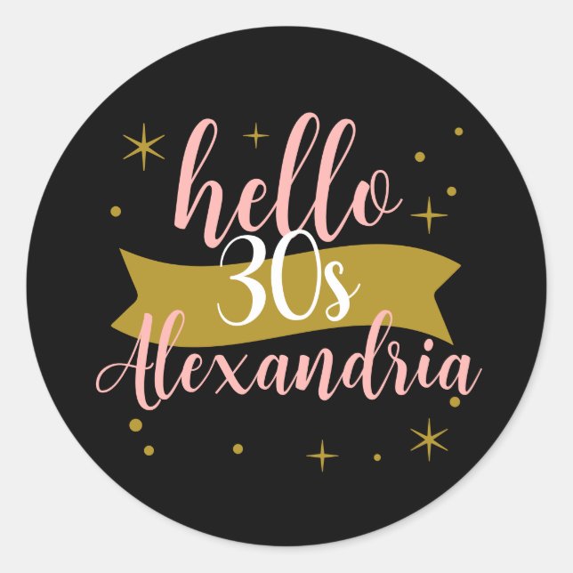 Personalized Hello 30 Birthday Design Classic Round Sticker (Front)