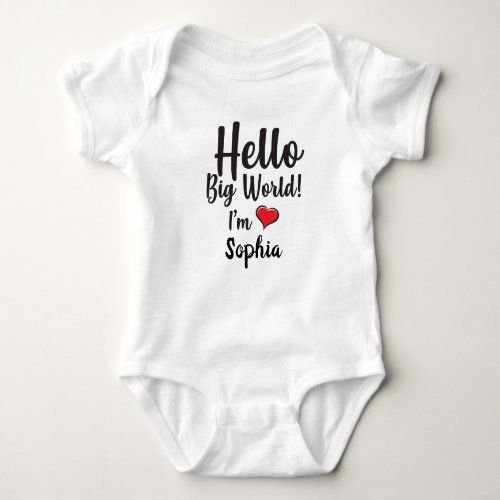 Personalized Hello Big World Im BABY NAME Ver2 Baby Bodysuit
