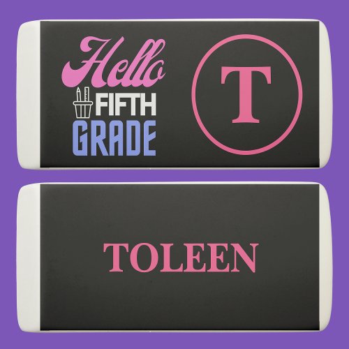 Personalized Hello Fifth Grade School Girl Eraser