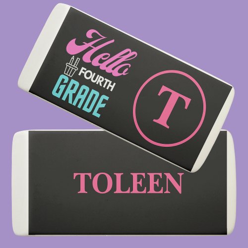 Personalized Hello Fourth Grade School Girl Eraser