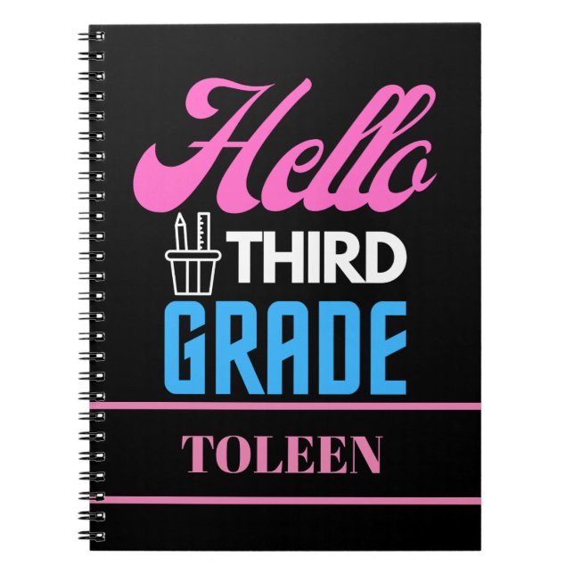 Personalized  Hello Third Grade                  Notebook (Front)