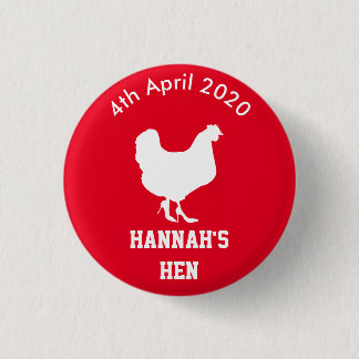 Personalized Hen Night Badge Button