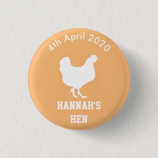 Personalized Hen Night Badge Button (Front)