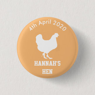 Personalized Hen Night Badge Button