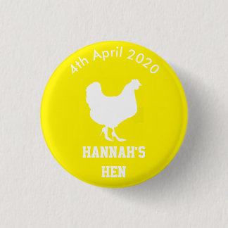 Personalized Hen Night Badge Button
