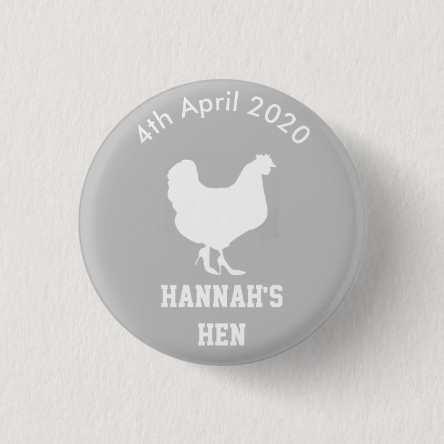 Personalized Hen Night Badge Button (Front)