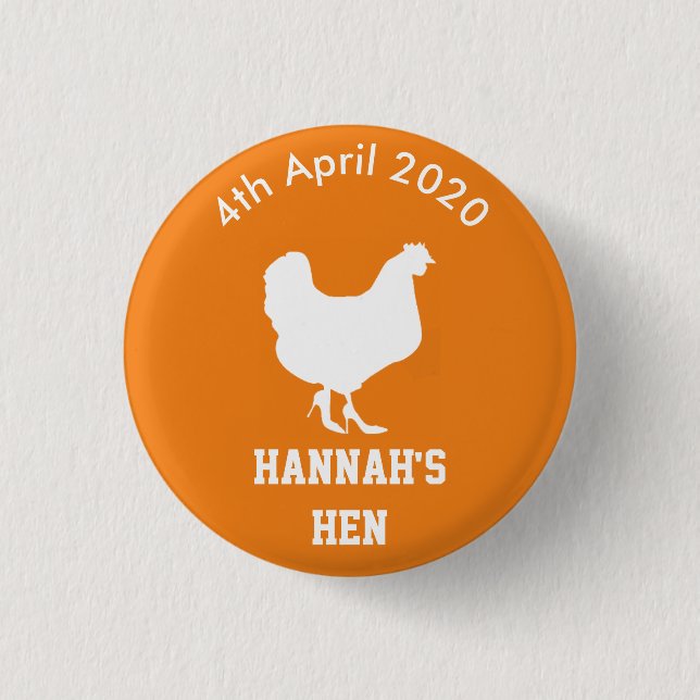 Personalized Hen Night Badge Button (Front)