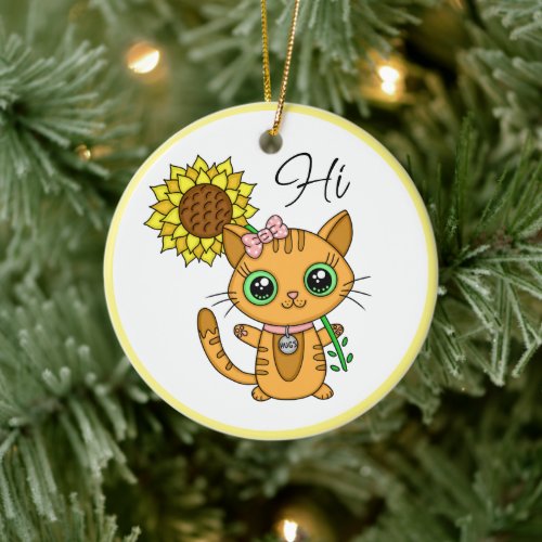 Personalized Hi and Hugs  Cute Cat with Sunflower Ceramic Ornament