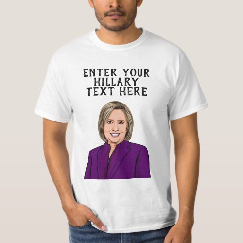 PERSONALIZED HILLARY CLINTON T_Shirt