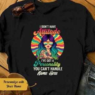 Personalized Hippie Girl You Can't Handle T Shirt