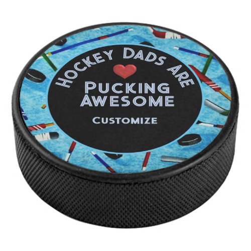 Personalized Hockey Dad Hockey Puck