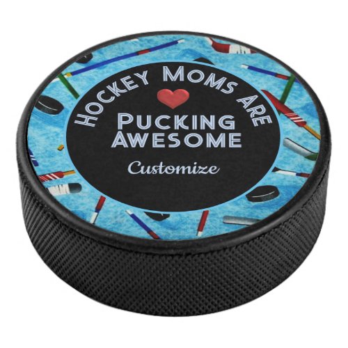 Personalized Hockey Mom Hockey Puck